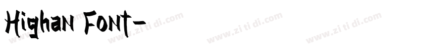 Highan Font字体转换